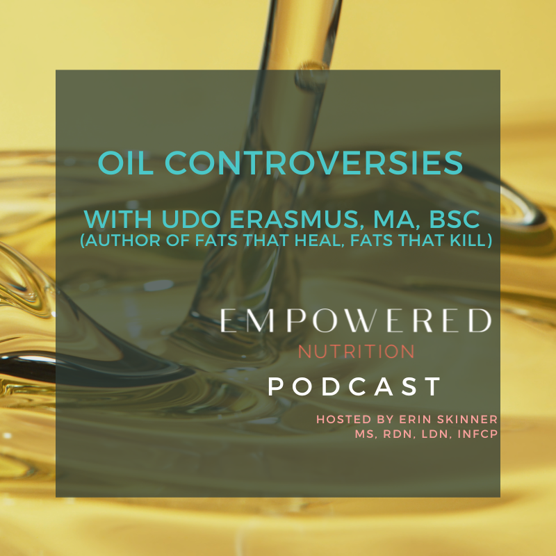 Oil Controversies with Udo Erasmus, MA, BSc, Author