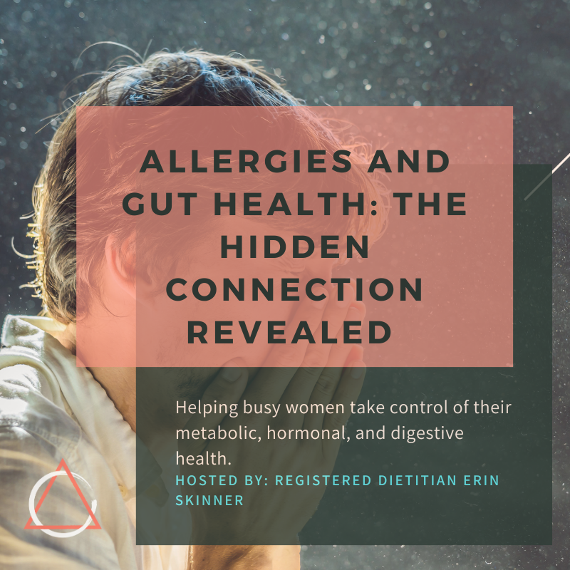 Allergies and Gut Health: The Hidden Connection Revealed